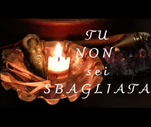TU NON SEI SBAGLIATA
